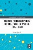 Women Photographers of the Pacific World, 1857-1930 (eBook, ePUB)