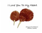 I Love You To My Heart (eBook, ePUB) I Love You To My Heart (eBook, ePUB)