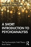 A Short Introduction to Psychoanalysis (eBook, ePUB)