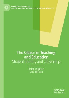 The Citizen in Teaching and Education (eBook, PDF) - Leighton, Ralph; Nielsen, Laila