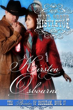 Mail Order Mistletoe (Brides of Beckham, #17) (eBook, ePUB) - Osbourne, Kirsten