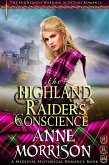 Historical Romance: The Highland Raider's Conscience A Highland Scottish Romance (The Highlands Warring, #9) (eBook, ePUB)