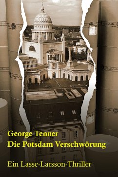 Die Potsdam-Verschwörung (eBook, ePUB) - Tenner, George