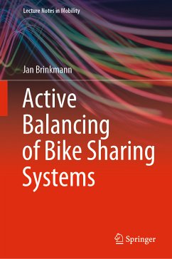 Active Balancing of Bike Sharing Systems (eBook, PDF) - Brinkmann, Jan