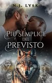 Più Semplice del Previsto (Le Stelle del Branco, #1.1) (eBook, ePUB) Più Semplice del Previsto (Le Stelle del Branco, #1.1) (eBook, ePUB)