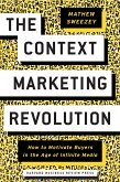 The Context Marketing Revolution (eBook, ePUB)