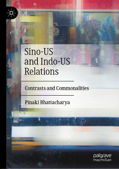 Sino-US and Indo-US Relations (eBook, PDF) - Bhattacharya, Pinaki