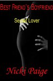 Best Friend's Boyfriend: Secret Lover (eBook, ePUB) Best Friend's Boyfriend: Secret Lover (eBook, ePUB)