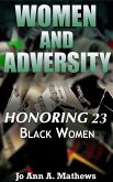 Women and Adversity: Honoring 23 Black Women (eBook, ePUB)