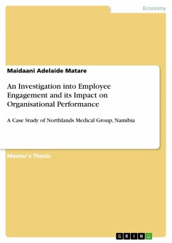 An Investigation into Employee Engagement and its Impact on Organisational Performance (eBook, PDF)