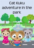 Cat Kuku adventure in the park (eBook, ePUB)