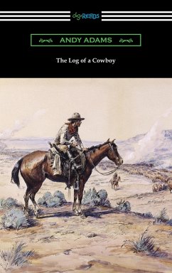 The Log of a Cowboy (eBook, ePUB) - Adams, Andy