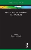 Limits to Terrestrial Extraction (eBook, PDF) Limits to Terrestrial Extraction (eBook, PDF)