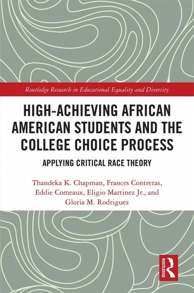 High Achieving African American Students and the College Choice Process (eBook, ePUB)