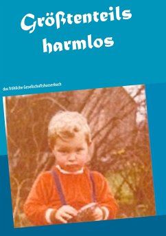 Größtenteils harmlos (eBook, ePUB)