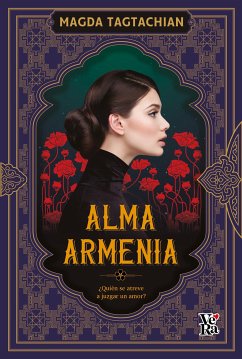 Alma armenia (eBook, ePUB) - Tagtachian, Magda