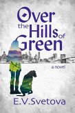 Over The Hills Of Green (The Green Hills, #2) (eBook, ePUB)