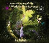 A Warlock Plots Revenge (Gilley Glen Haven, #2) (eBook, ePUB)