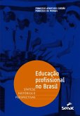 Educação profissional no Brasil: síntese histórica e perspectivas (eBook, ePUB)