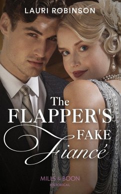 Cover The Flapper's Fake Fiancé (Mills & Boon Historical) (Sisters of the Roaring Twenties, Book 1) (eBook, ePUB)