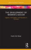 The Development of Women's Soccer (eBook, PDF)