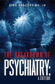 The Breakdown Of Psychiatry: A Critique (eBook, ePUB)