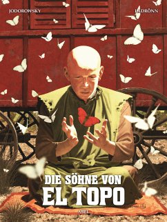 Die Söhne von El Topo, Band 2 - Abel (eBook, ePUB) - Jodorowski, Alejandro