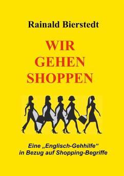 Wir gehen shoppen (eBook, ePUB) - Bierstedt, Rainald