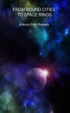 From round cities to space rings (eBook, ePUB) From round cities to space rings (eBook, ePUB)