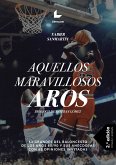 Aquellos maravillosos aros (eBook, ePUB)