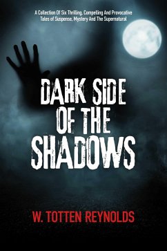 Dark Side of the Shadows (eBook, ePUB) - Reynolds, W. Totten