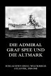 Die Admiral Graf Spee und die Altmark... - Bild 1