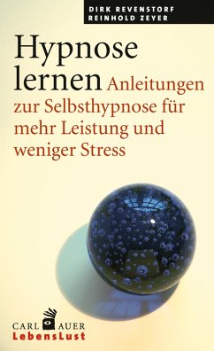 Hypnose lernen (eBook, ePUB) - Revenstorf, Dirk; Zeyer, Reinhold