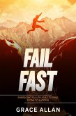 Fail Fast: Embracing Failure as a Stepping Stone to Success (eBook, ePUB)
