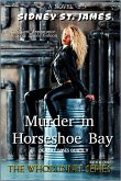 Murder in Horseshoe Bay - Death Comes Quietly (The Whodunnit Series, #1) (eBook, ePUB)