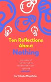 Ten Reflections About Nothing (eBook, ePUB)