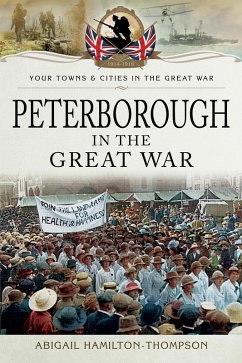 Cover Peterborough in the Great War (eBook, ePUB)
