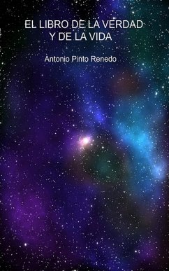 El libro de la verdad y de la vida (eBook, ePUB) - Renedo, Antonio Pinto