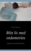 Mitt liv med endometrios (eBook, ePUB)