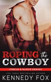 Roping the Cowboy (Circle B Ranch, #0.5) (eBook, ePUB)