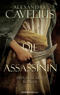 Die Assassinin (eBook, ePUB) - Cavelius, Alexandra