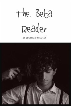 The Beta Reader (eBook, ePUB) - Wheatley, Jonathan