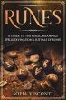 Runes: A Guide To The Magic, Meanings,... - Bild 1