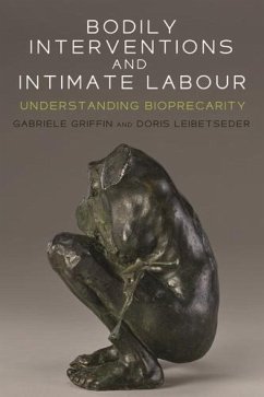 Bodily interventions and intimate labour (eBook, ePUB)