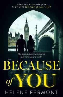 Because of You (eBook, ePUB) - Fermont, Helene Because of You (eBook, ePUB) - Fermont, Helene