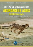 Gestão de Mudanças em Abordagens Ágeis (eBook, ePUB) Gestão de Mudanças em Abordagens Ágeis (eBook, ePUB)