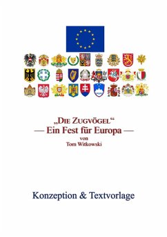 Die Zugvögel -Textvorlagen & Konzeption (eBook, ePUB) - Witkowski, Tom