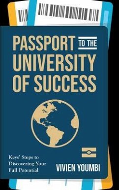 Passport to the University of Success (eBook, ePUB) - Youmbi, Vivien