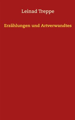 Erzählungen und Artverwandtes (eBook, ePUB)