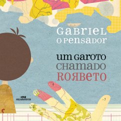 Um garoto chamado Rorbeto (MP3-Download) - Gabriel O Pensador